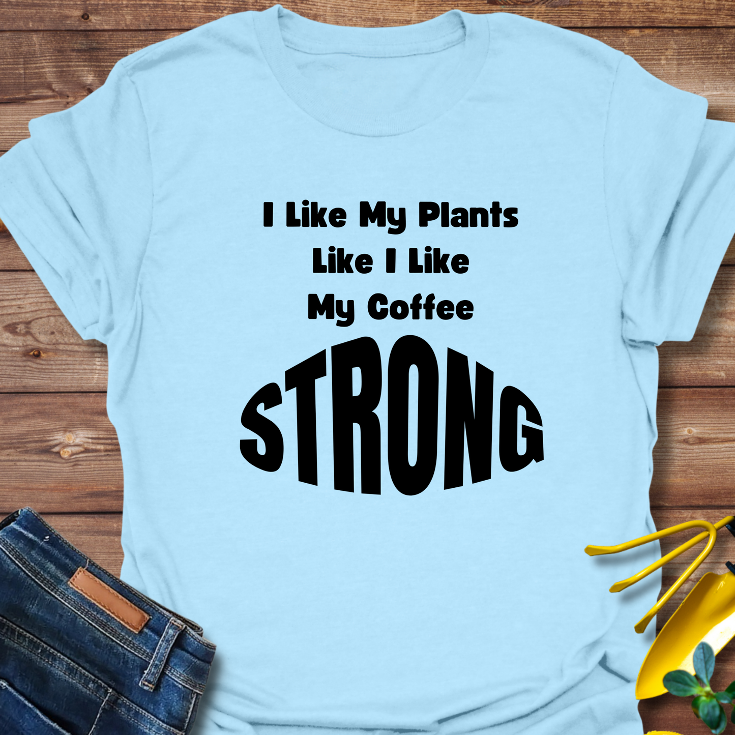 Plant Strong T-shirt