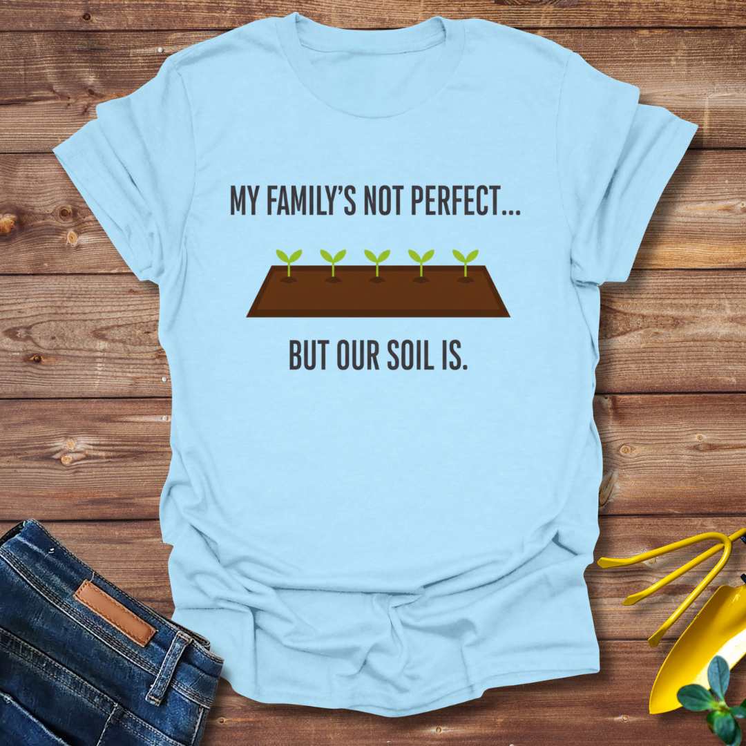Perfect Family T-shirt