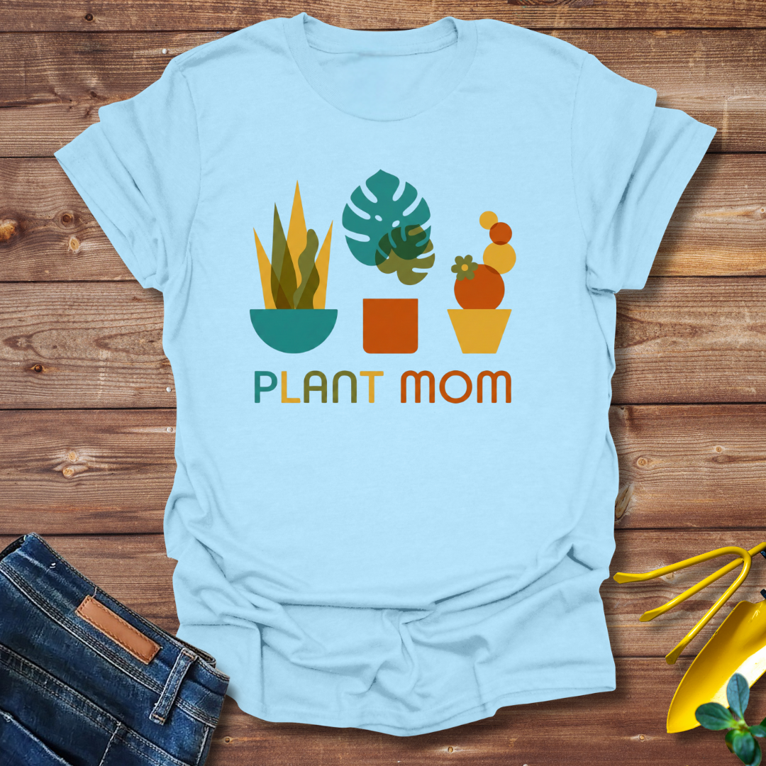 Plant Mom T-shirt