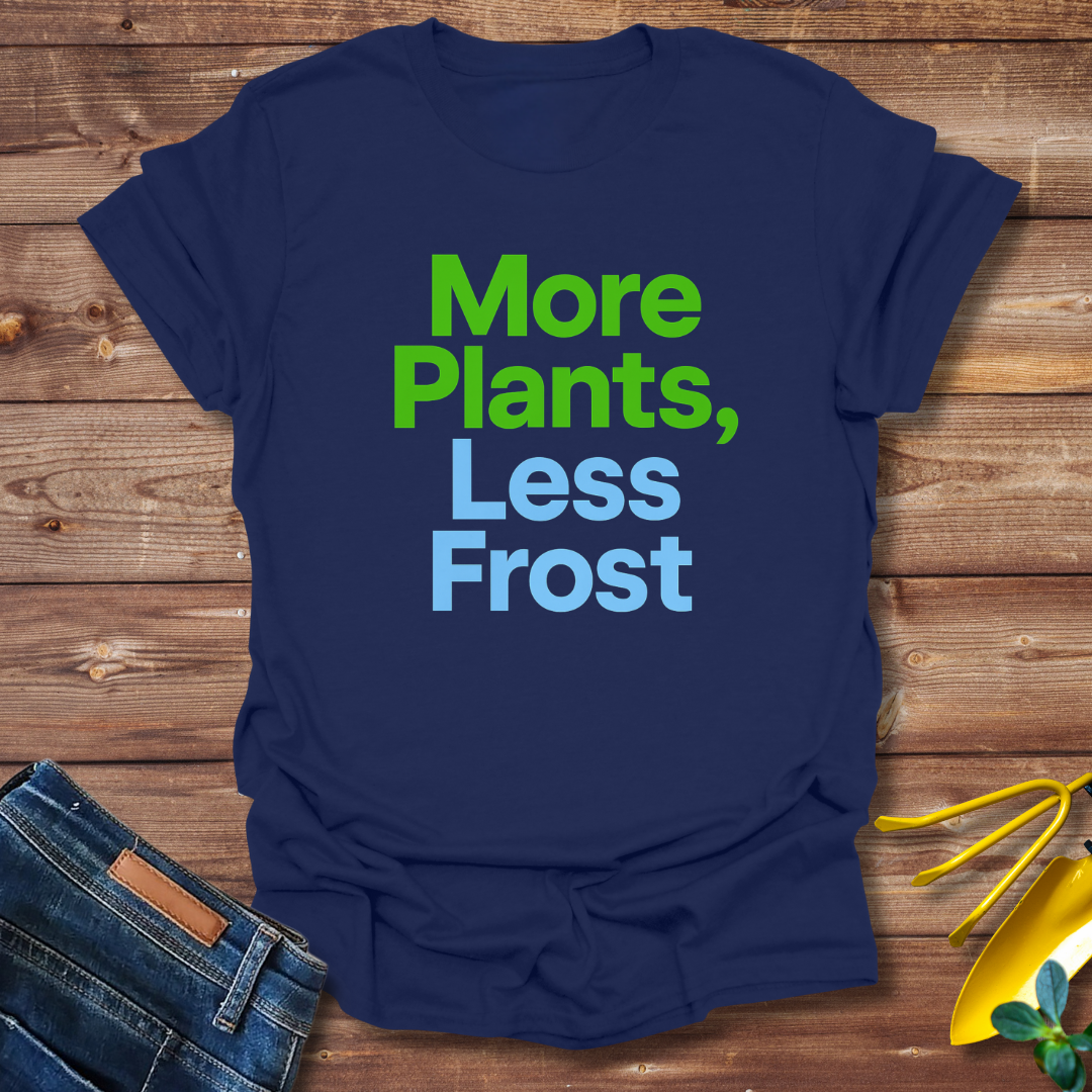 More Plants T-Shirt