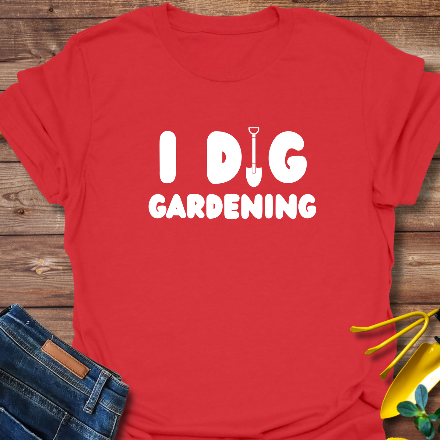 Dig Gardening T-shirt