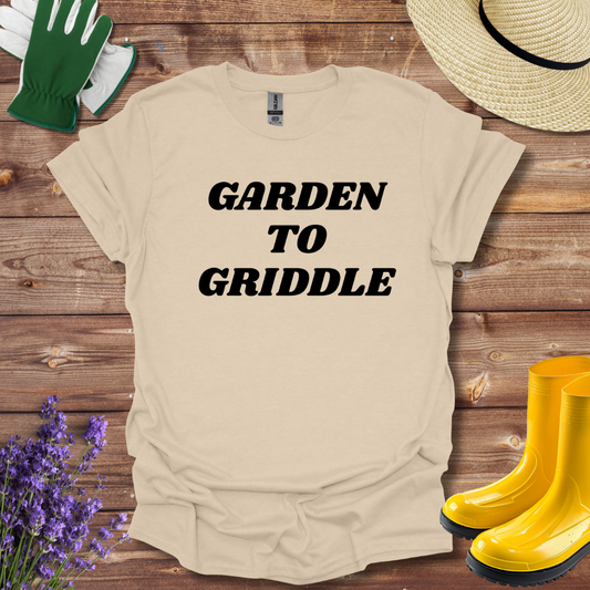 Garden Griddle T-shirt