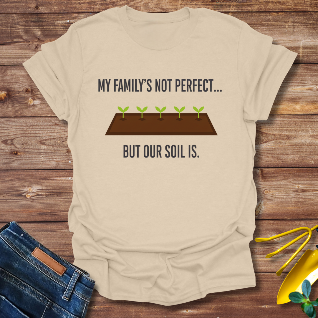 Perfect Family T-shirt