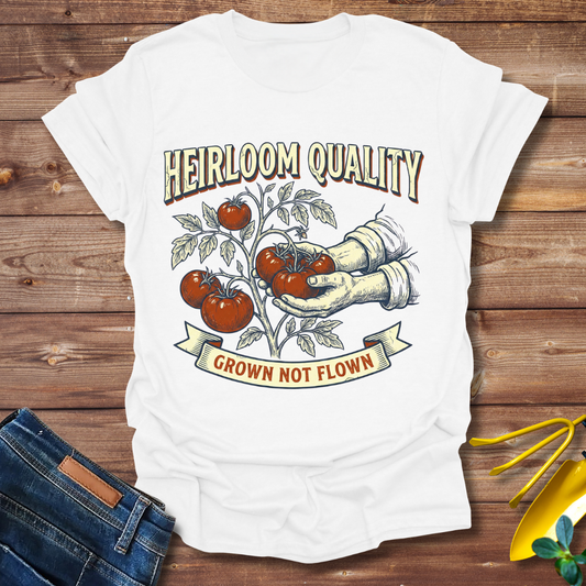 Heirloom Quality T-shirt