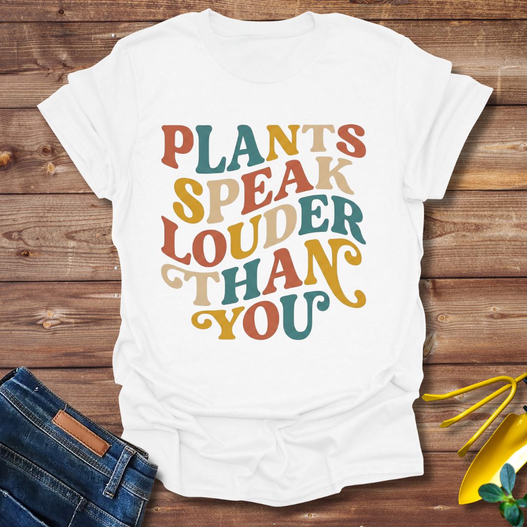 Plants Speak T-shirt
