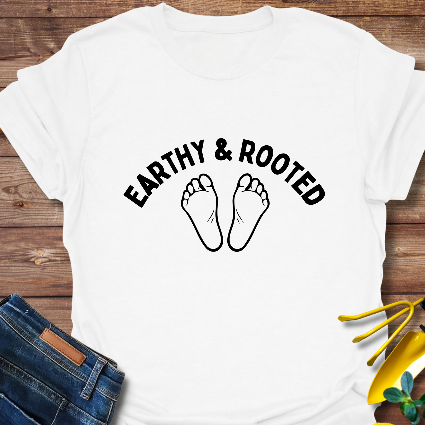 Earthy and Rooted T-shirt