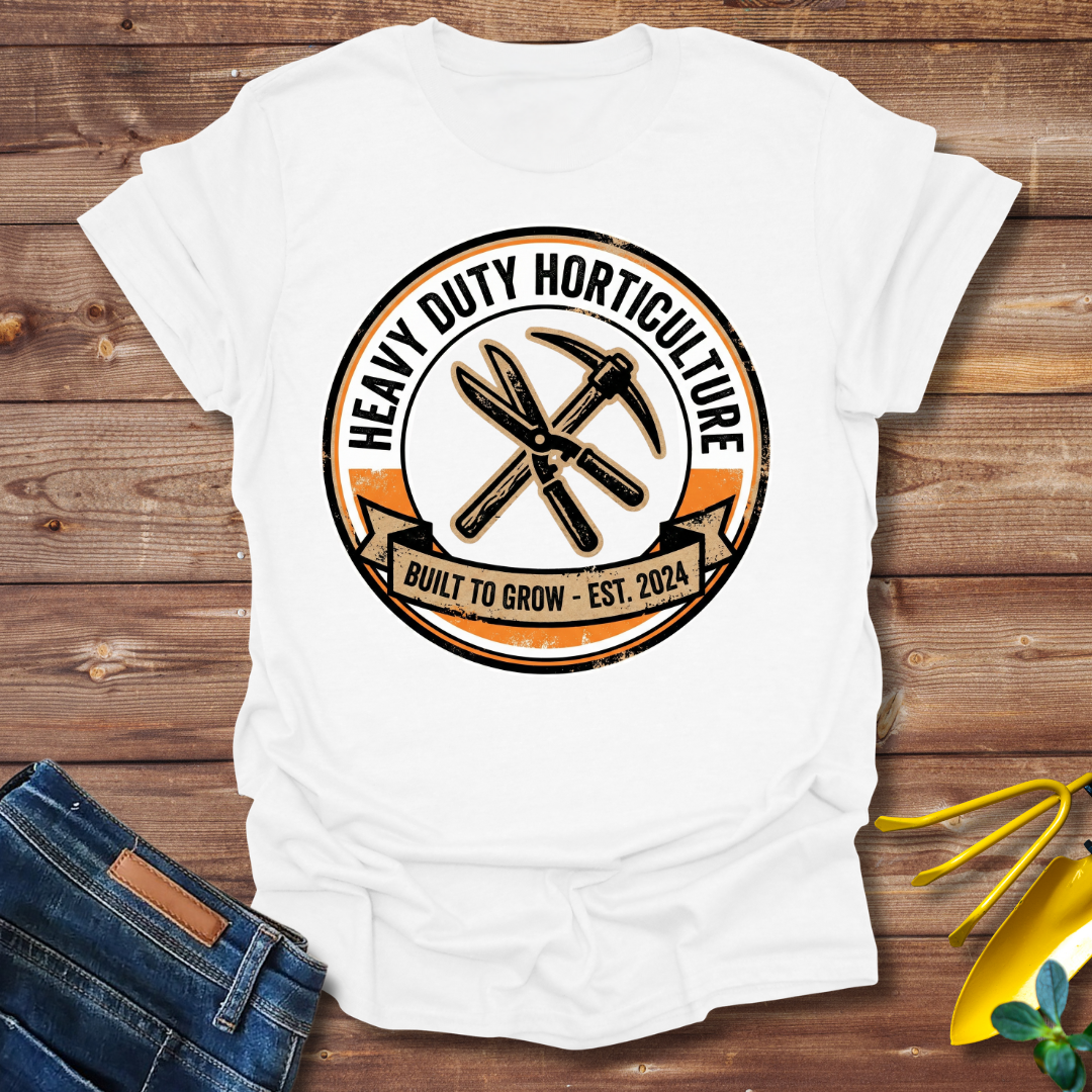 Horticulture Duty T-shirt